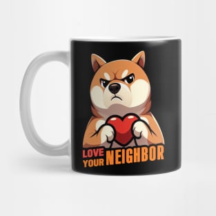 Love Your Neighbor Mug